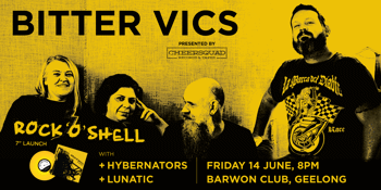 The Bitter Vics ‘Rock ‘O’ Shell’ 7″ Single Launch